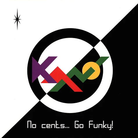 Kano - No Cents...Go Funky! Splattered Vinyl Edition