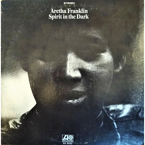 Aretha Franklin - Spirit In The Dark