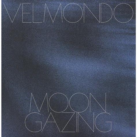 Velmondo - Moon Gazing