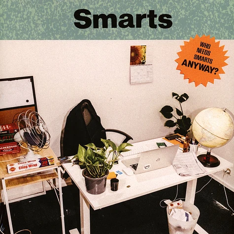 Smarts - Who Needs Smarts, Anyway?