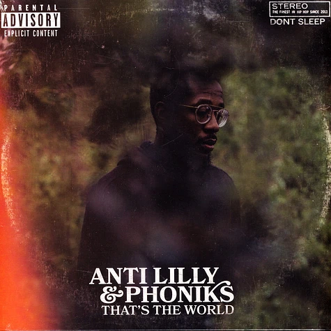 Anti-Lilly & Phoniks - That's The World Orange Crush / Coke Bottle Green / Swamp Green Vinyl Edition