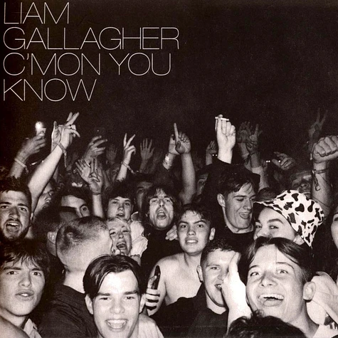 Liam Gallagher - C'MON YOU KNOW Deluxe Edition