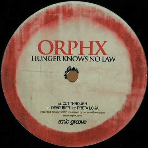 Orphx - Hunger Knows No Law