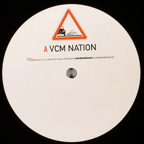 Traffic Signs - VCM Nation / Work Yeah