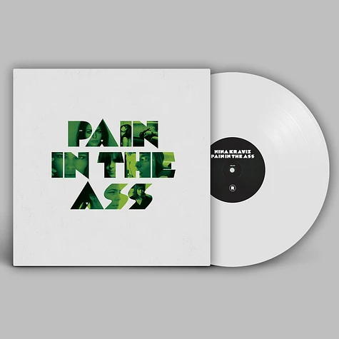 Nina Kraviz - Pain In The Ass White Vinyl Edition