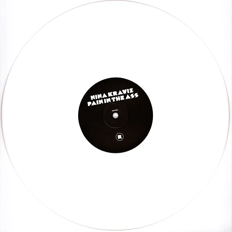 Nina Kraviz - Pain In The Ass White Vinyl Edition