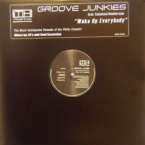 Groove Junkies Feat. Solomon Henderson - Wake Up Everybody