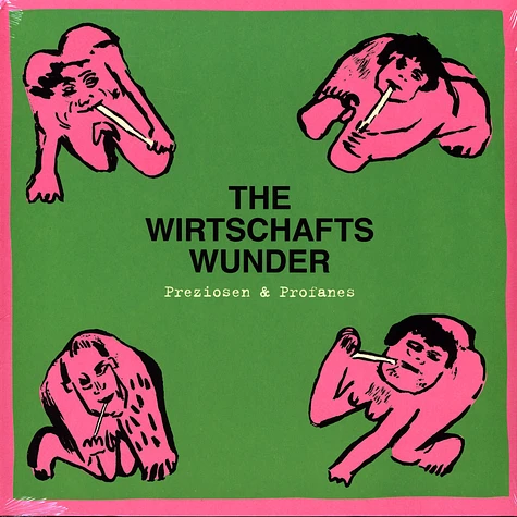 The Wirtschaftswunder - Preziosen & Profanes (Singles & Raritäten 1980 - 1981)