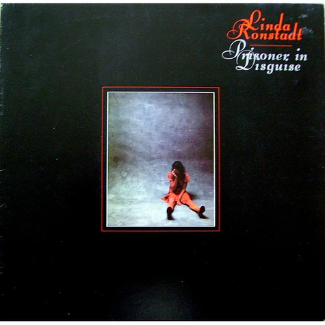 Linda Ronstadt - Prisoner In Disguise Linda Ronstadt - Prisoner In Disguise