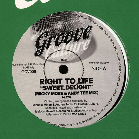 Right To Life - Sweet Delight / Strong Enough Micky More & Andy Tee Mixes