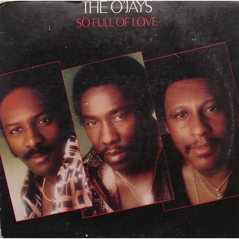 The O'Jays - So Full Of Love