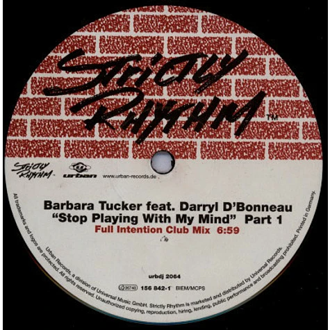 Barbara Tucker Feat. Darryl D'Bonneau - Stop Playing With My Mind (Part 1)