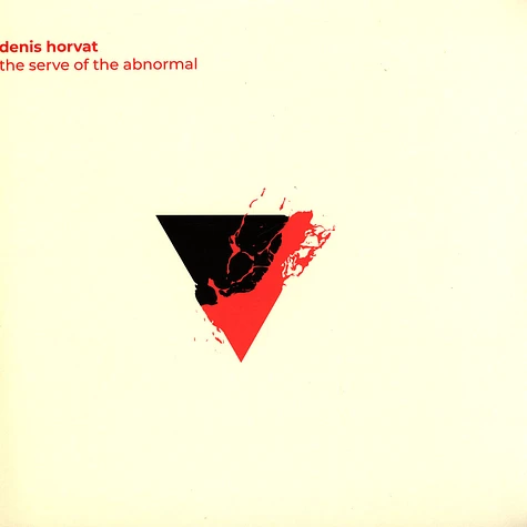 Denis Horvat - The Serve Of The Abnormal