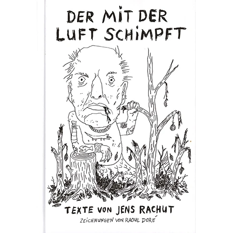 Jens Rachut - Der Mit Der Luft Schimpft