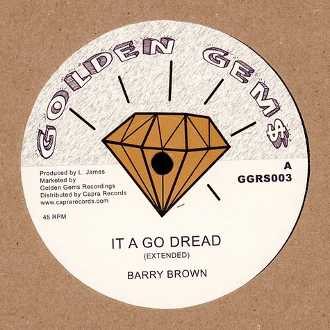 Barry Brown / King Jammy - It A Go Dread