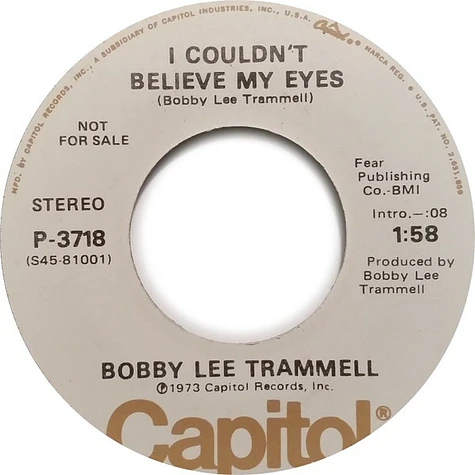 Bobby Lee Trammell - Love (Don't Let Me Down) / I Couldn't Believe My Eyes