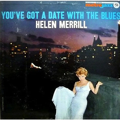 Helen Merrill - You've Got A Date With The Blues