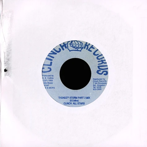 Bernard Collins / Clinch All Stars - Satta Me No Born Yah / Thunder Storm Part 2 Mix