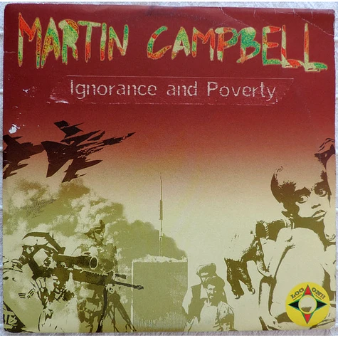 Martin Campbell & Hi Tech Roots Dynamics - Ignorance & Poverty / Famine