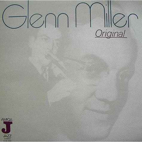 Glenn Miller - Original