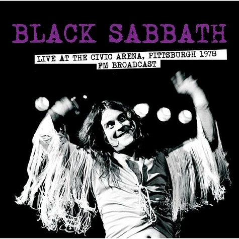Black Sabbath - Live At The Civic Arena Pittsburgh 1978