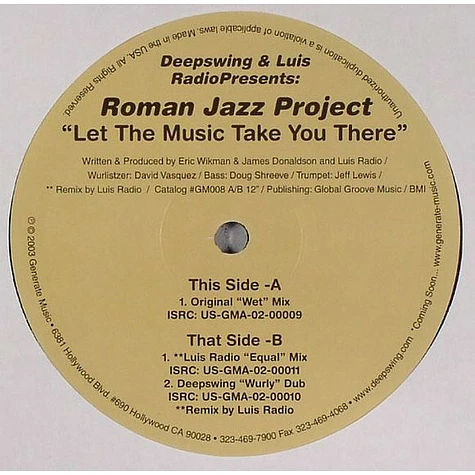 Deep Swing & Luis Radio Presents Roman Jazz Project - Let The Music Take You There