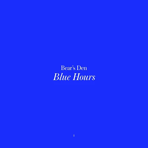 Bear's Den - Blue Hours Black Vinyl Edition
