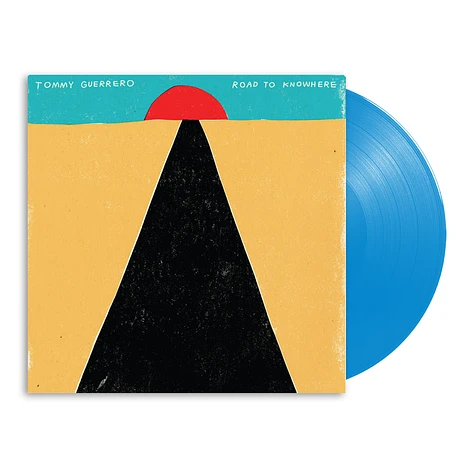 Tommy Guerrero - Road To Knowhere HHV Exclusive Blue Opaque Vinyl Edition
