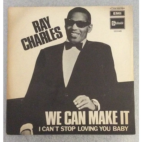 Ray Charles - We Can Make It / I Can't Stop Loving You Baby
