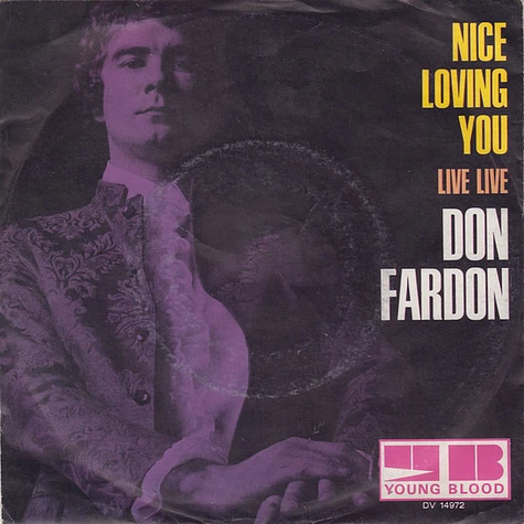 Don Fardon - Nice Loving You / Live Live Don Fardon - Nice Loving You / Live Live