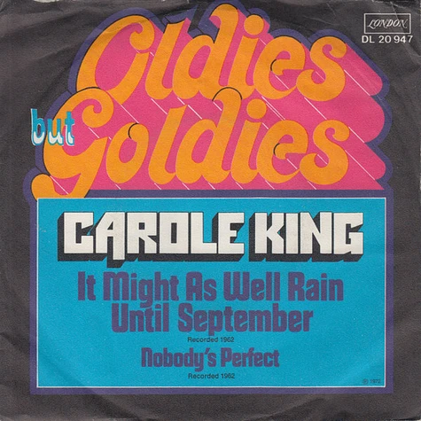 Carole King - It Might As Well Rain Until September / Nobody's Perfect