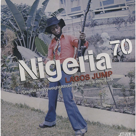 V.A. - Nigeria 70 (Lagos Jump: Original Heavyweight Afrobeat, Highlife & Afro-Funk)