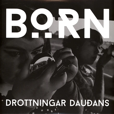 Born - Drottningar Daudans