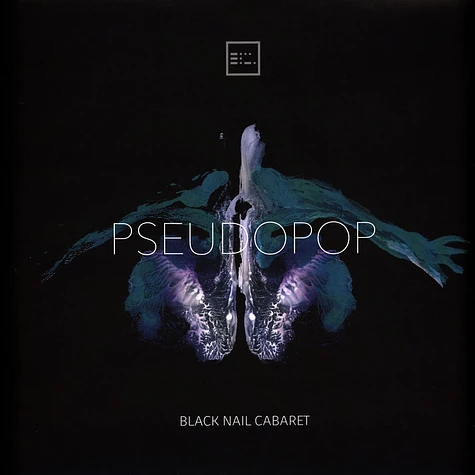 Black Nail Cabaret - Pseudopop Black Vinyl Edition