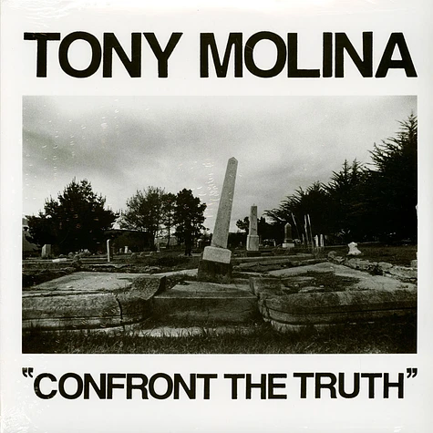 Tony Molina - Confront The Truth