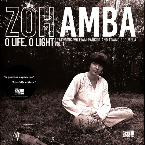 Zoh Amba, William Parker & Francisco Mela - O Life, O Light Volume 1