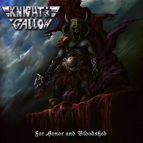 Knight & Gallow - For Honor And Bloodshed