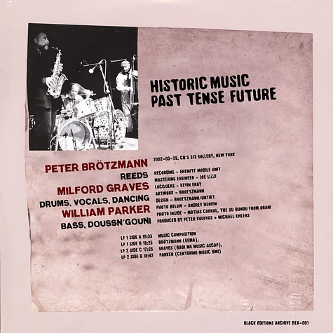 Peter Brötzmann / Milford Graves / William Parker - Historic Music Past Tense Future