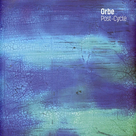 Orbe - Post Cycle EP