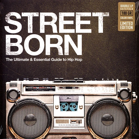 V.A. - Street Born The Ultimate Guide To Hip Hop