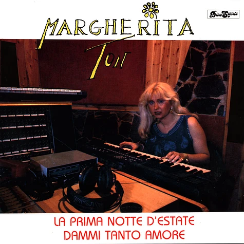 Margherita Ton - La Prima Notte D'Estate / Dammi Tanto Amore Yellow Vinyl Edition