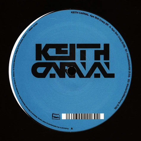 Keith Carnal - Ape Shit Crazy EP