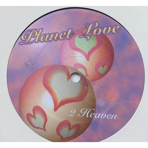 2 Heaven - Planet Love