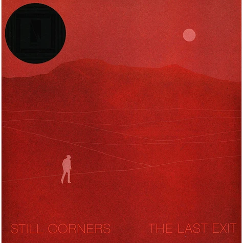 Still Corners - The Last Exit