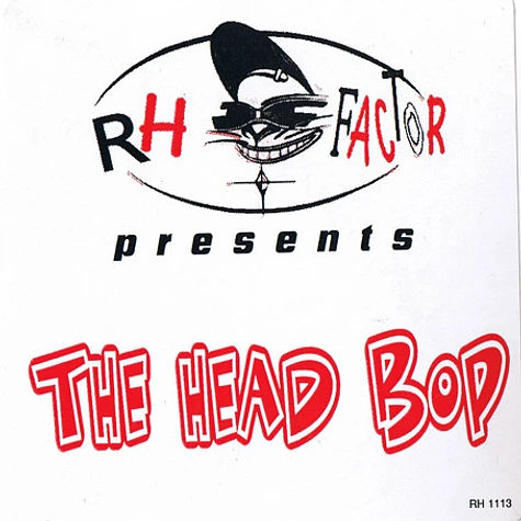 RH Factor - The Head Bop