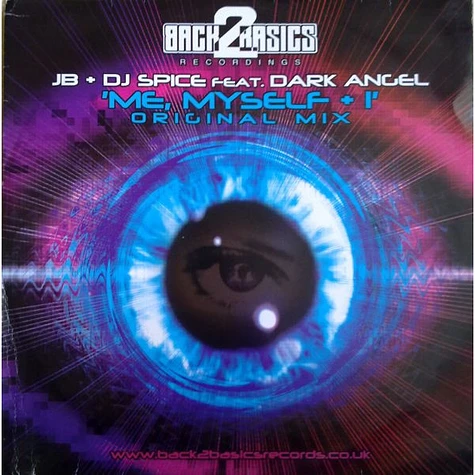 JB & Spice Featuring Dark Angel - Me Myself + I (Original Mix) / Party Hard