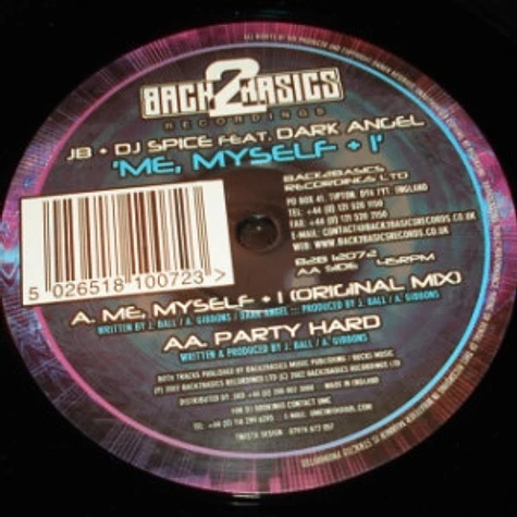 JB & Spice Featuring Dark Angel - Me Myself + I (Original Mix) / Party Hard