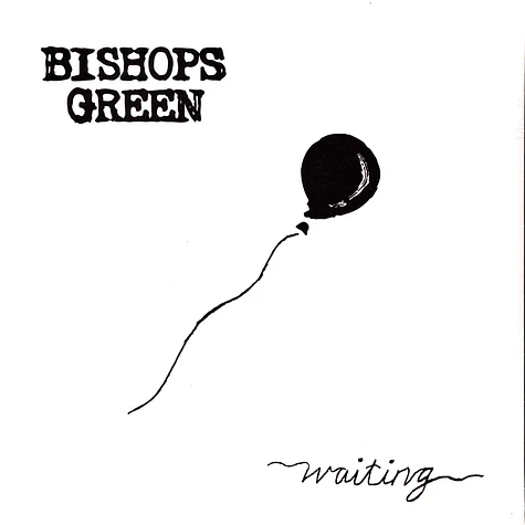 Bishops Green - Waiting