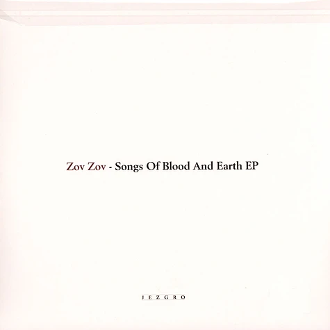 Zov Zov (Oliver Ho & Tommy Gillard) - Songs Of Blood And Earth EP