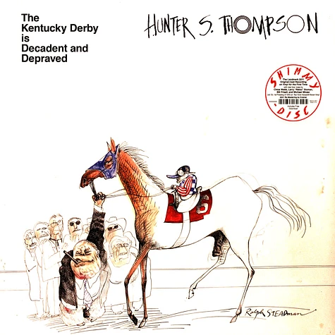 Hunter S. Thompson - The Kentucky Derby Is Decadent And Depraved